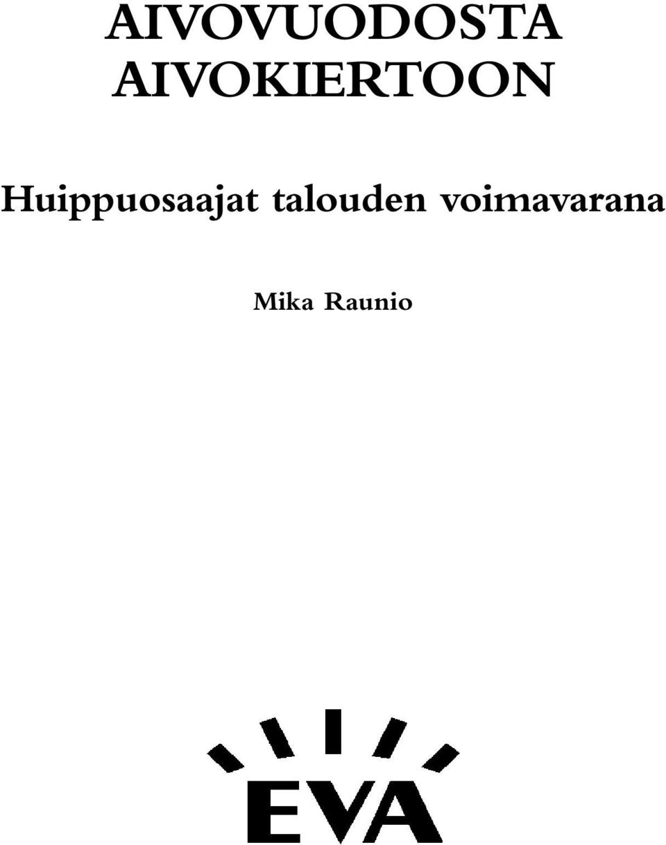 Huippuosaajat