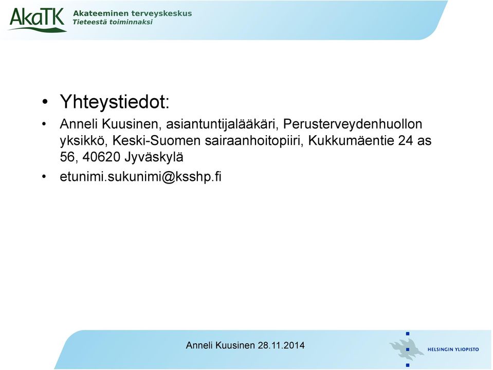 yksikkö, Keski-Suomen sairaanhoitopiiri,