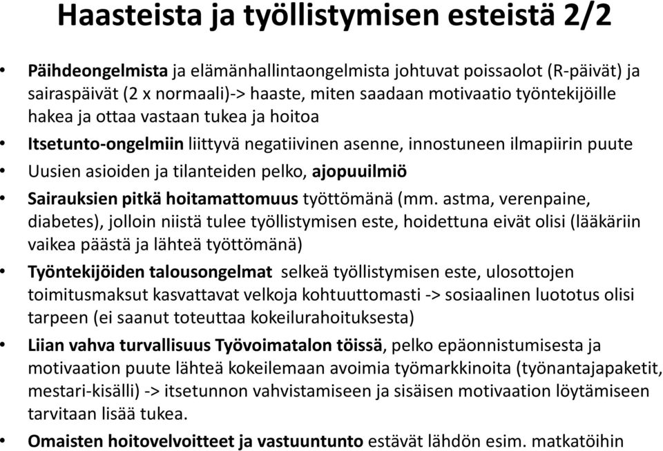 hoitamattomuus työttömänä (mm.