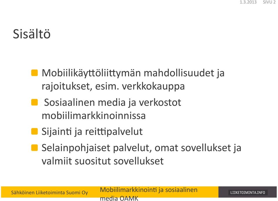 Sosiaalinen media ja verkostot mobiilimarkkinoinnissa!