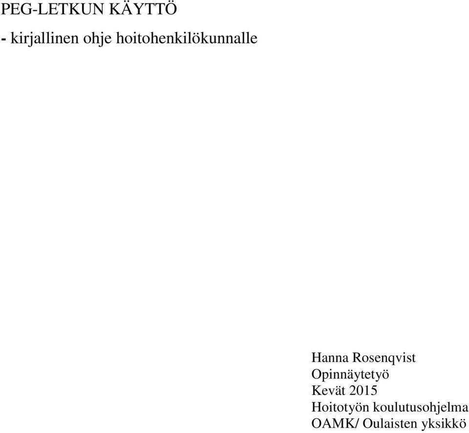 Rosenqvist Opinnäytetyö Kevät 2015