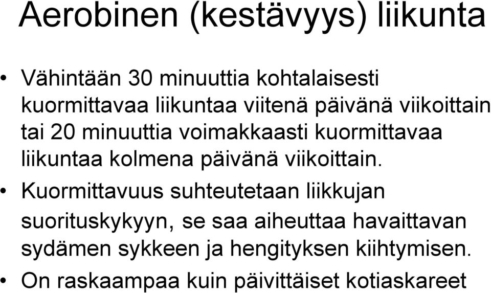 päivänä viikoittain.