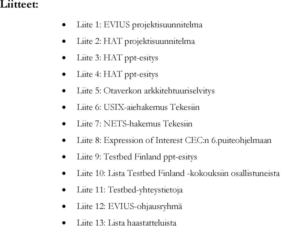 Liite 8: Expression of Interest CEC:n 6.