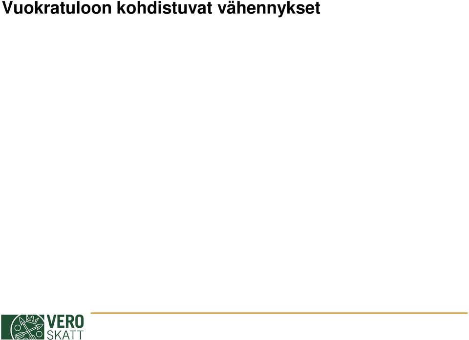 lämpömaksut, vuosikorjausmenot, kiinteistövero, kaluston ja rakennusten poistot jne.