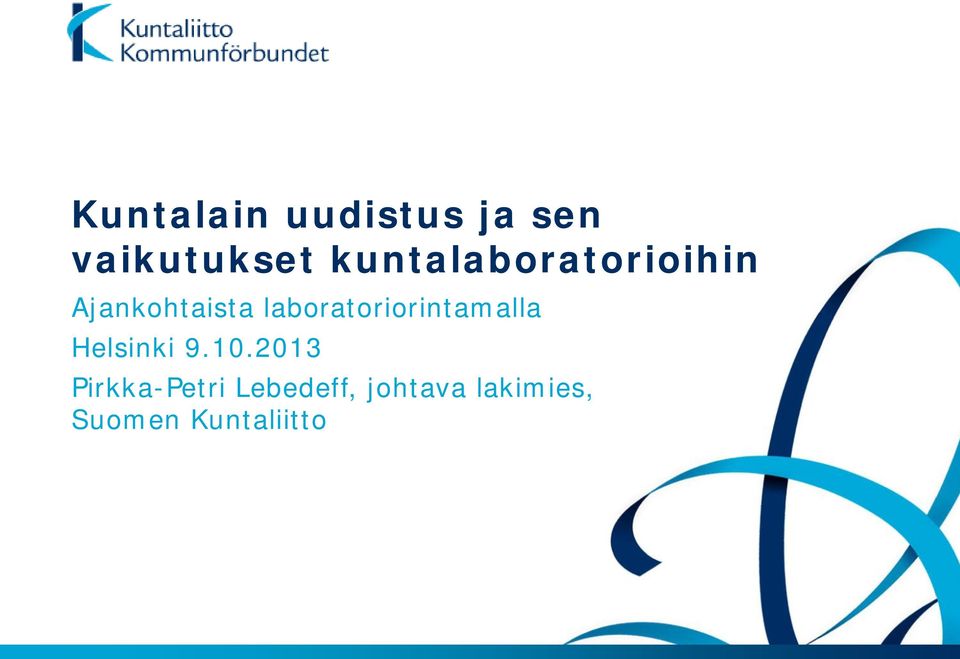 laboratoriorintamalla Helsinki 9.10.