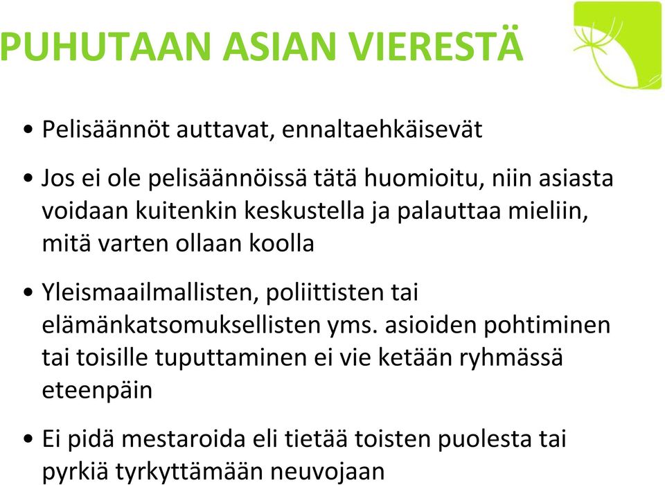 Yleismaailmallisten, poliittisten tai elämänkatsomuksellisten yms.