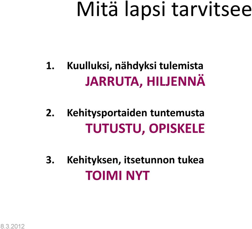 HILJENNÄ 2.