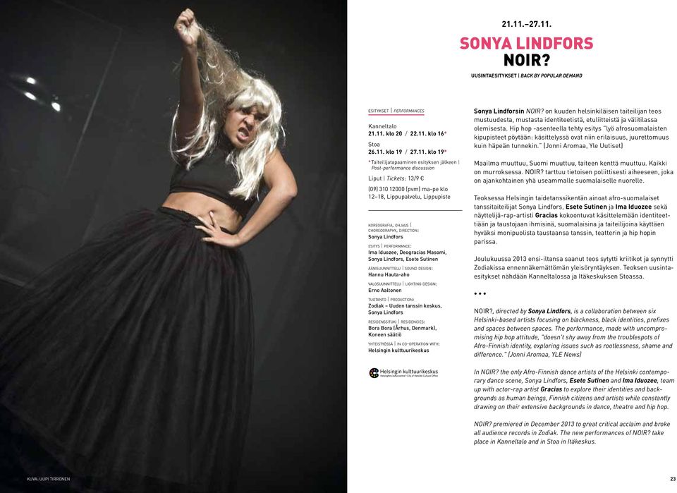 SONYA LINDFORS NOIR? UUSINTAESITYKSET BACK BY POPULAR DEMAND esitykset performances Kanneltalo  klo 20 / 22.11.