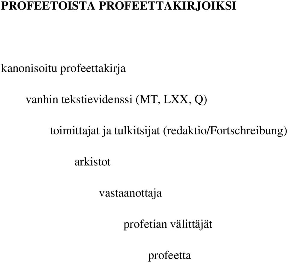 toimittajat ja tulkitsijat