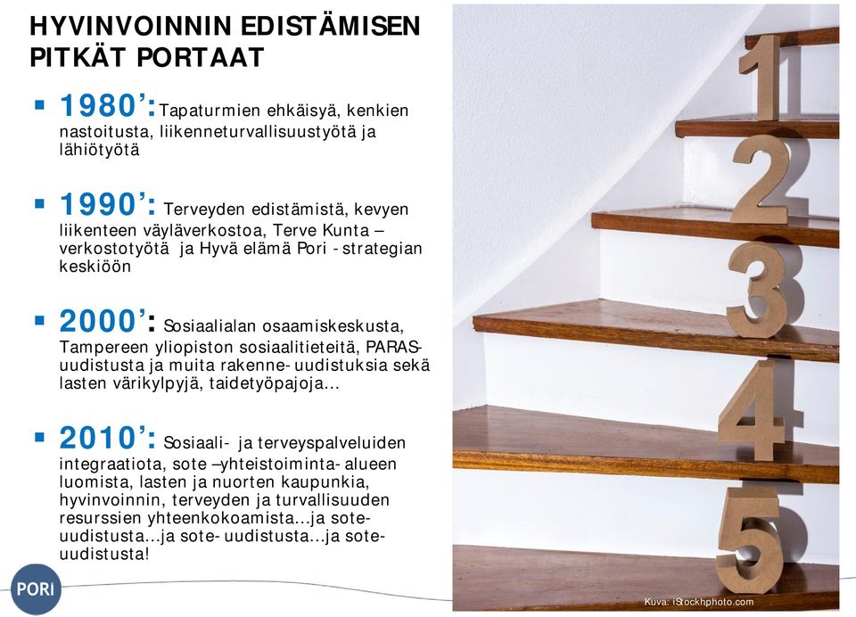 PARASuudistusta ja muita rakenne-uudistuksia sekä lasten värikylpyjä, taidetyöpajoja 2010 : Sosiaali- ja terveyspalveluiden integraatiota, sote yhteistoiminta-alueen