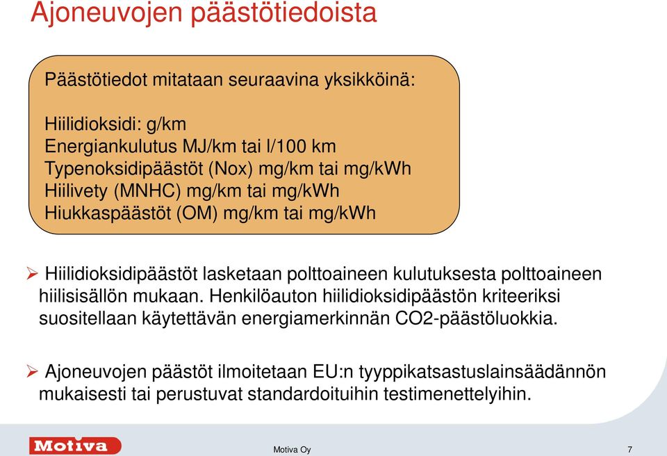 polttoaineen kulutuksesta polttoaineen hiilisisällön mukaan.