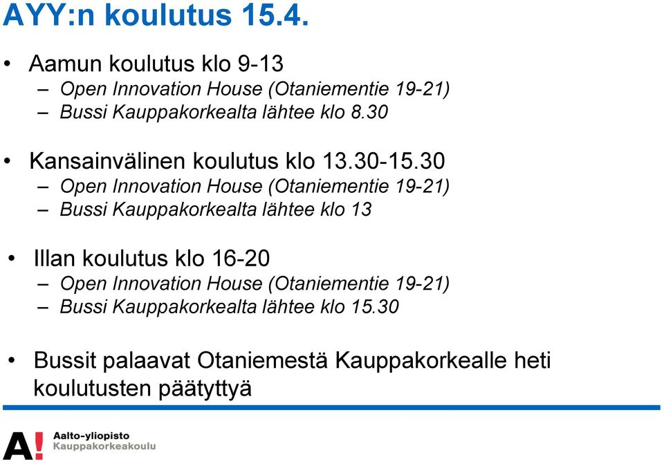 30 Kansainvälinen koulutus klo 13.30-15.