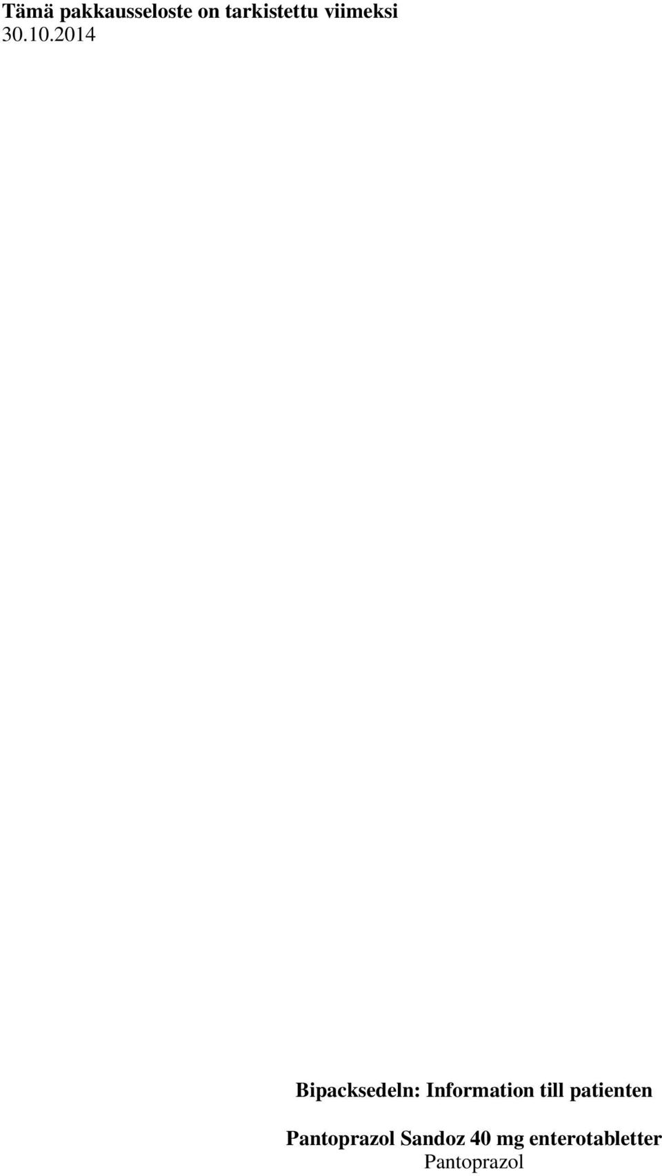 2014 Bipacksedeln: Information till