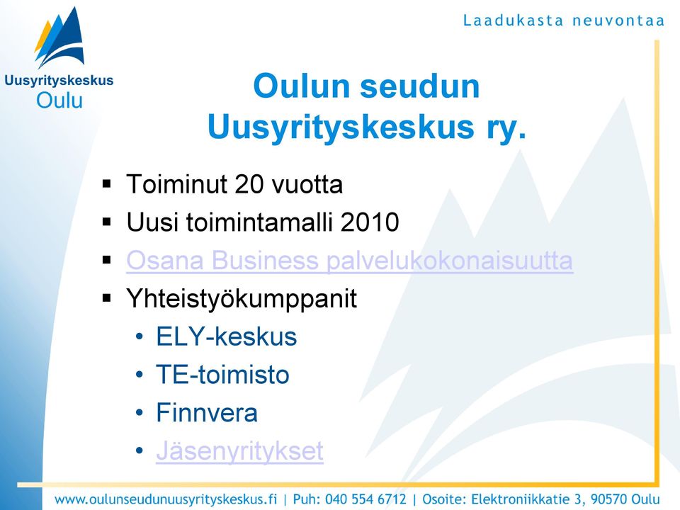 Osana Business palvelukokonaisuutta