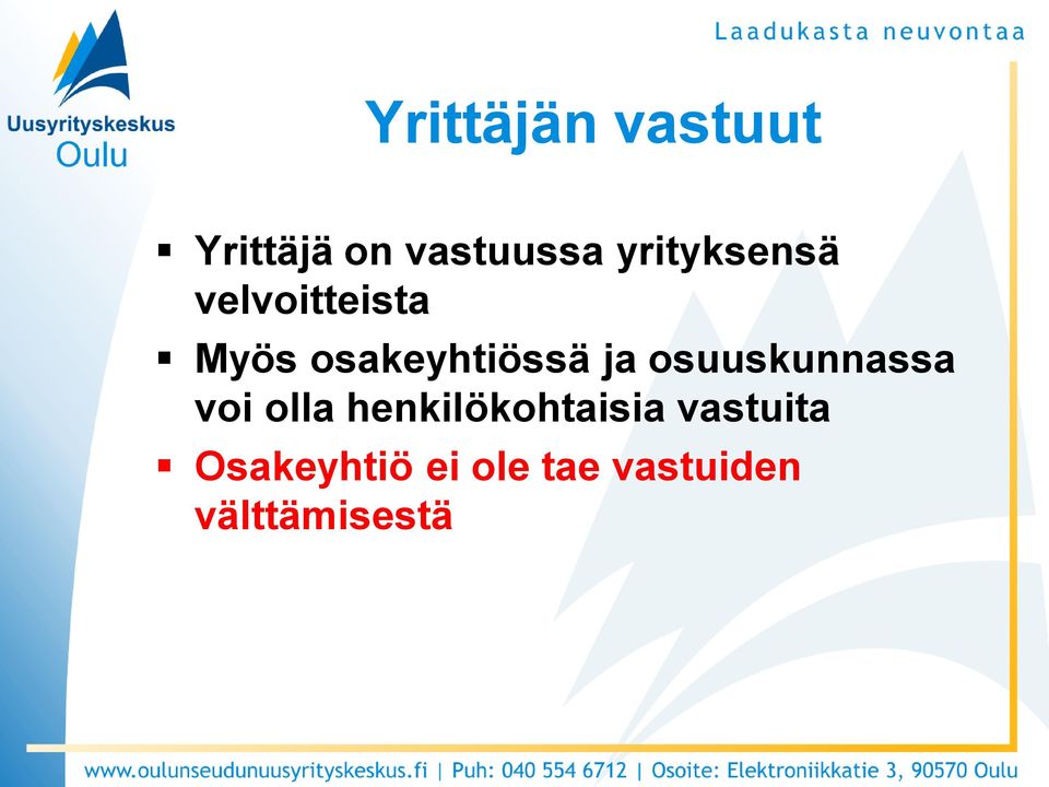 ja osuuskunnassa voi olla henkilökohtaisia