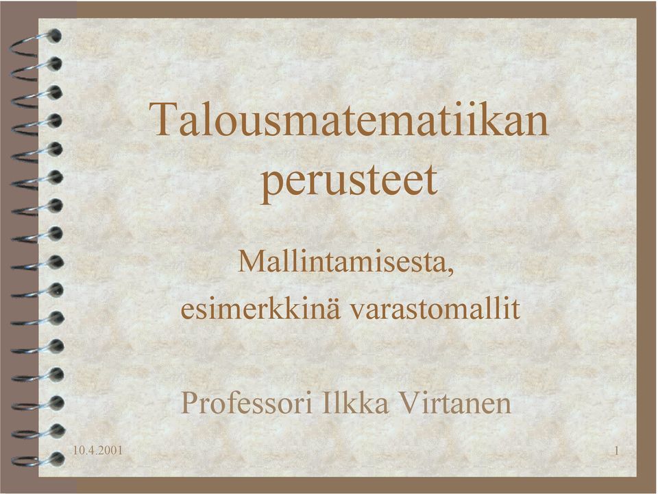 esimerkkinä varastomallit