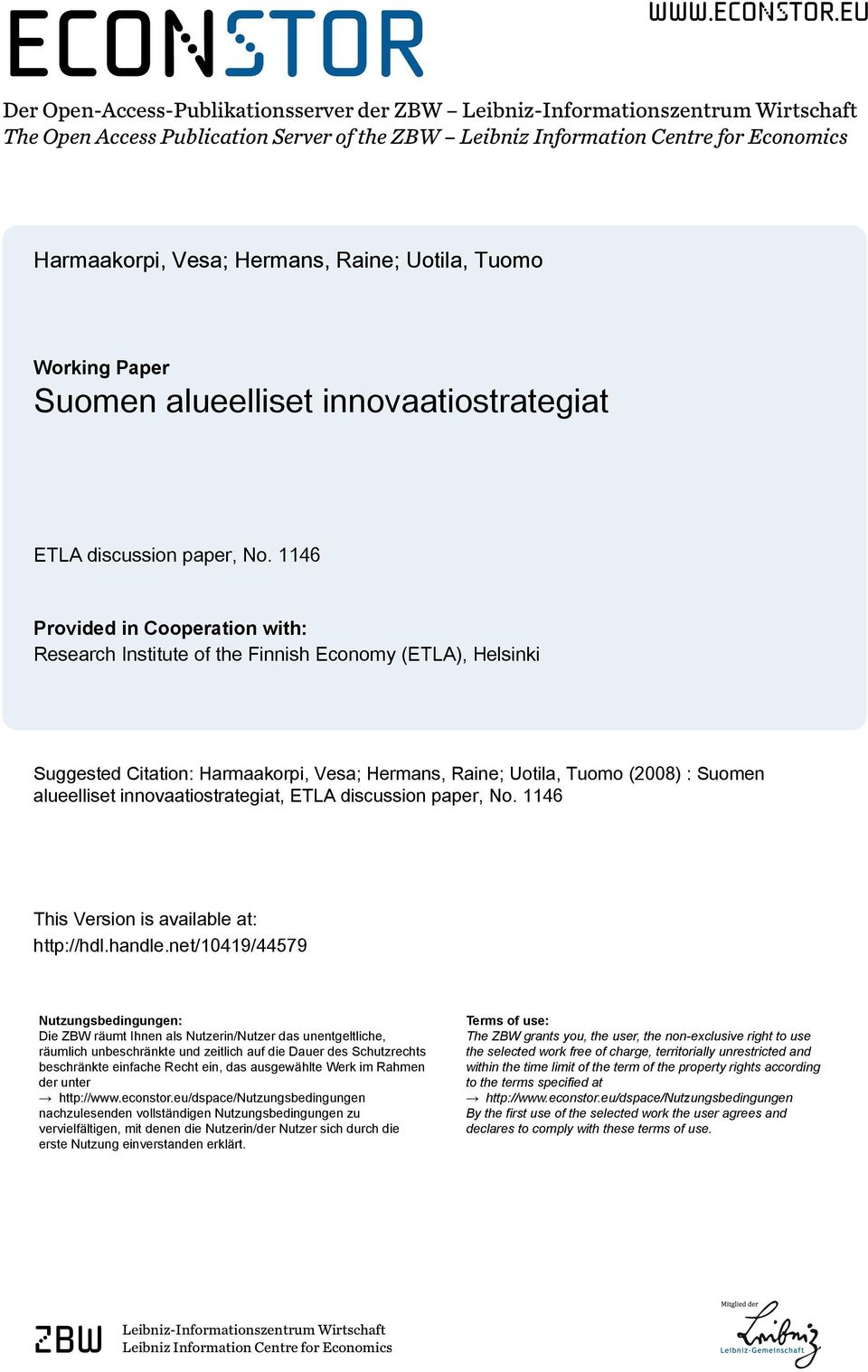 eu Der Open-Access-Publikationsserver der ZBW Leibniz-Informationszentrum Wirtschaft The Open Access Publication Server of the ZBW Leibniz Information Centre for Economics Harmaakorpi, Vesa; Hermans,