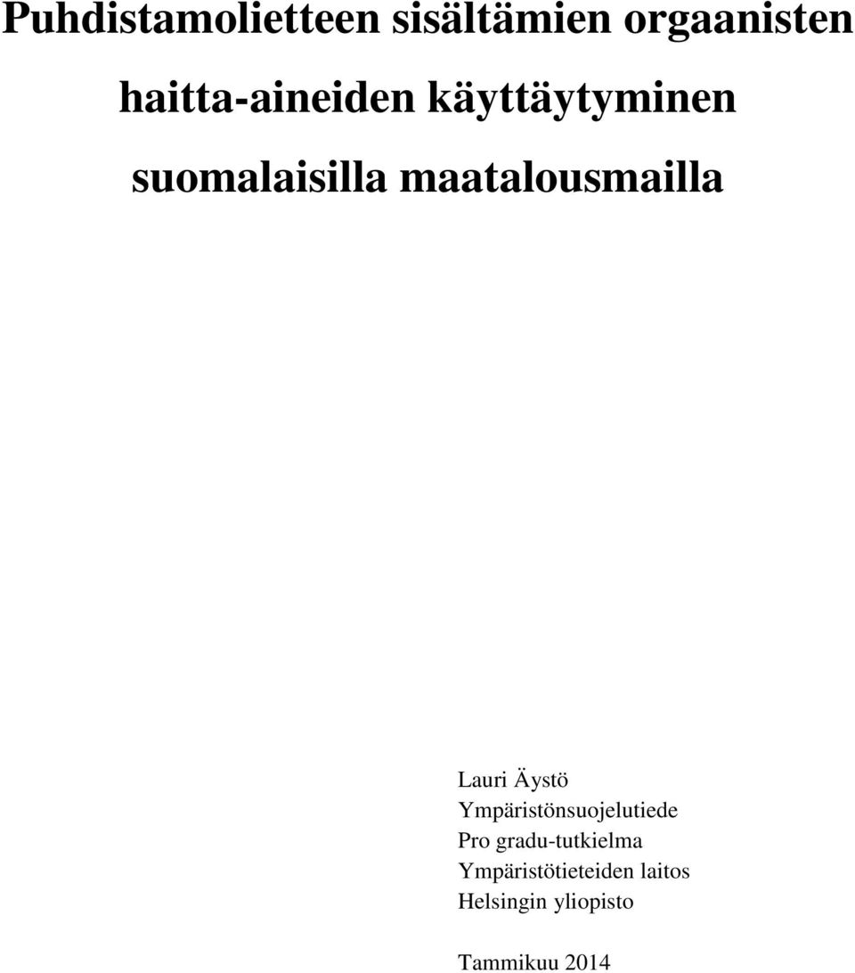 maatalousmailla Lauri Äystö Ympäristönsuojelutiede Pro