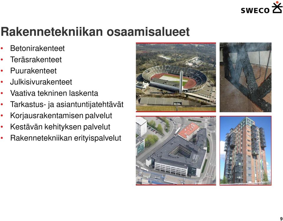 Tarkastus- ja asiantuntijatehtävät Korjausrakentamisen