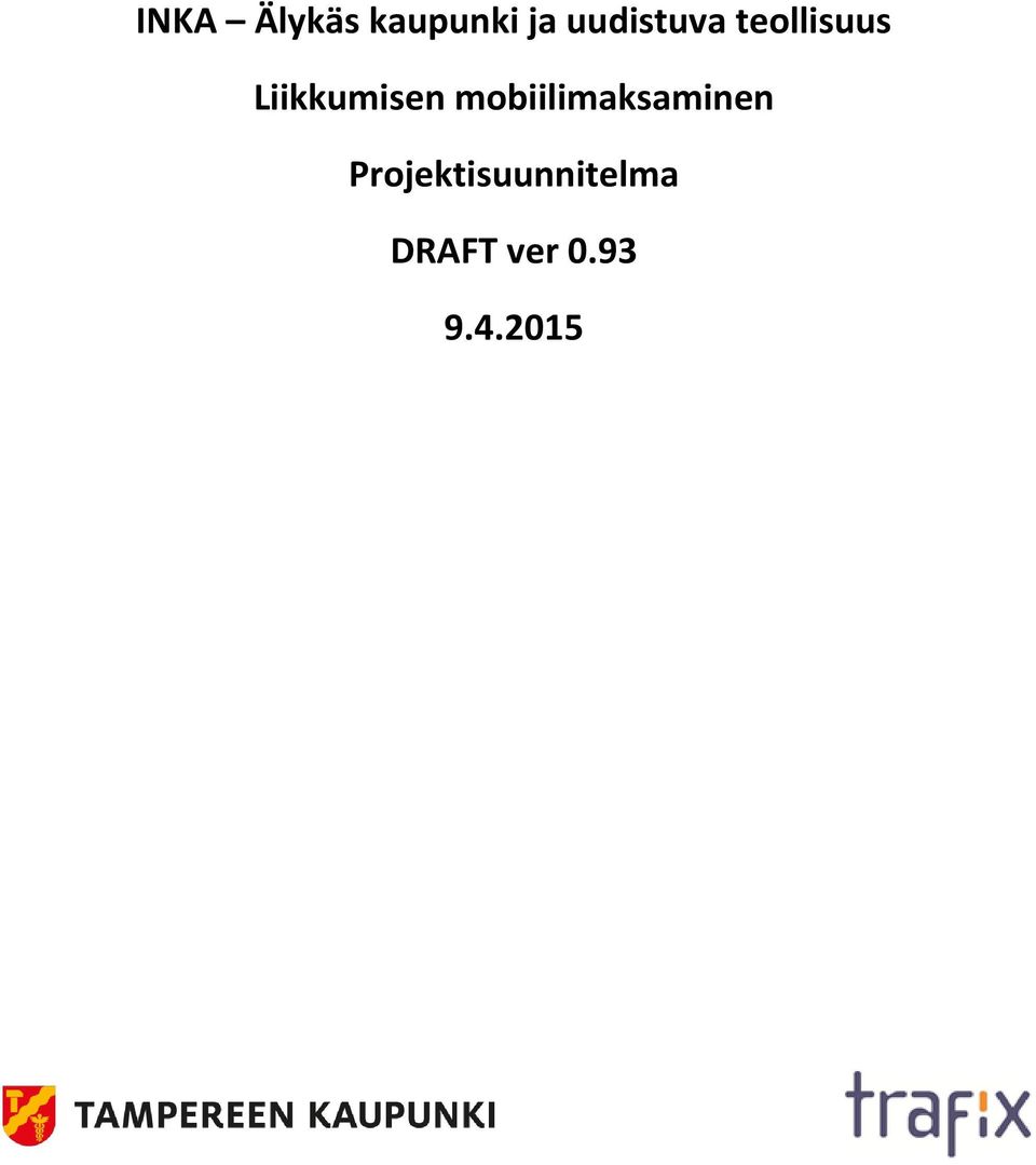 Liikkumisen mobiilimaksaminen