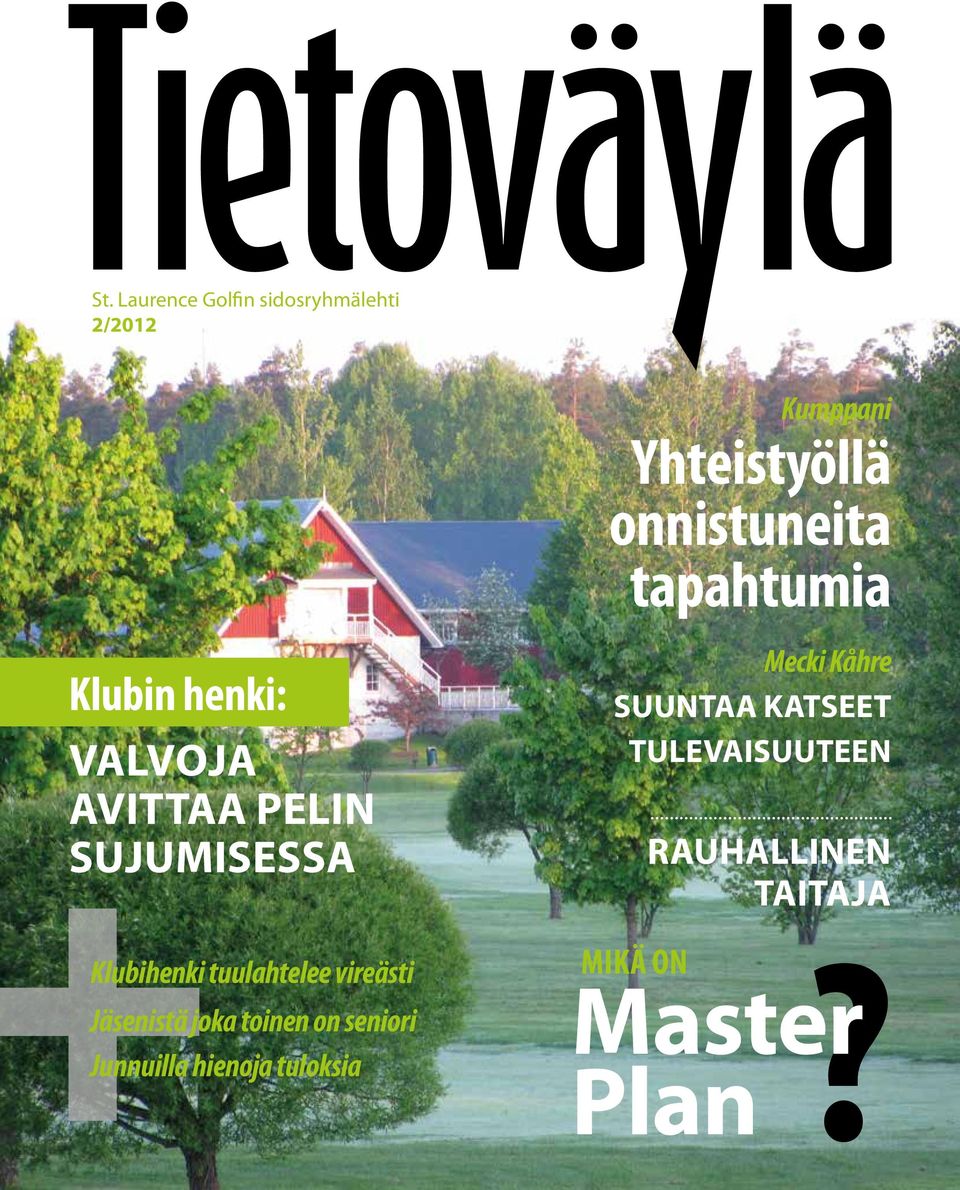 toinen on seniori Junnuilla hienoja tuloksia Yhteistyöllä onnistuneita