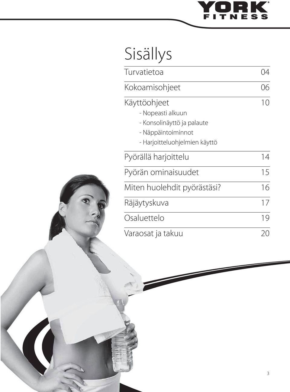 Harjoitteluohjelmien käyttö Pyörällä harjoittelu 14 Pyörän