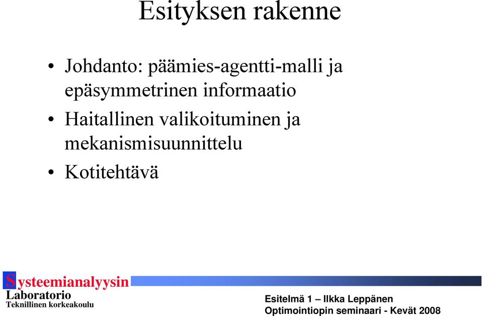 epäsymmetrinen informaatio