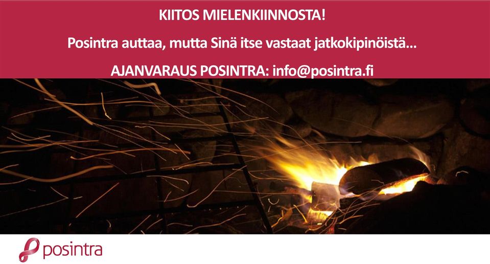 itse vastaat jatkokipinöistä