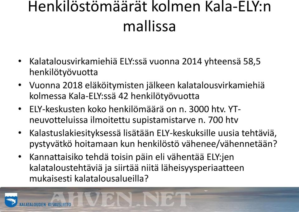 YTneuvotteluissa ilmoitettu supistamistarve n.