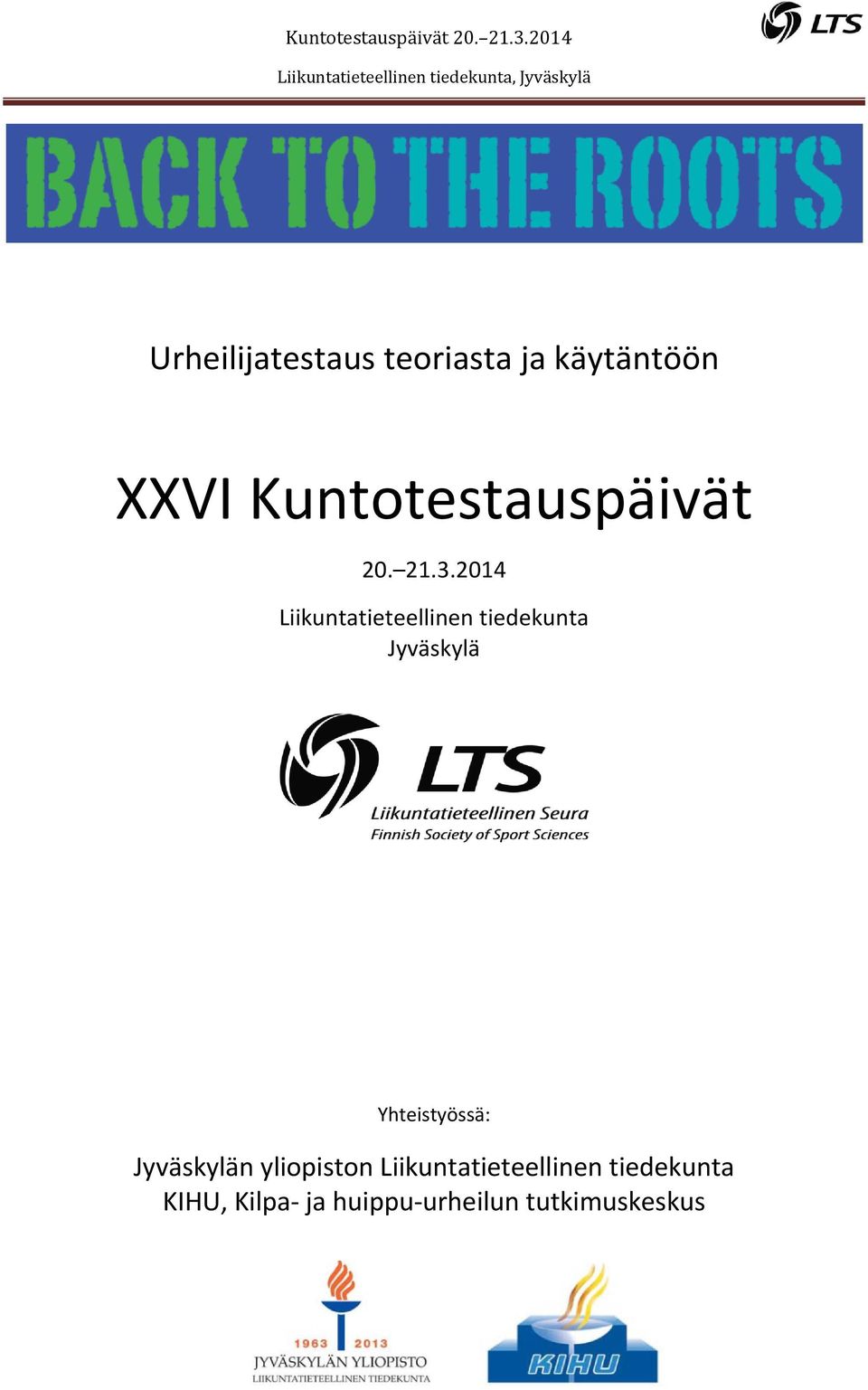 2014 Liikuntatieteellinen tiedekunta Jyväskylä