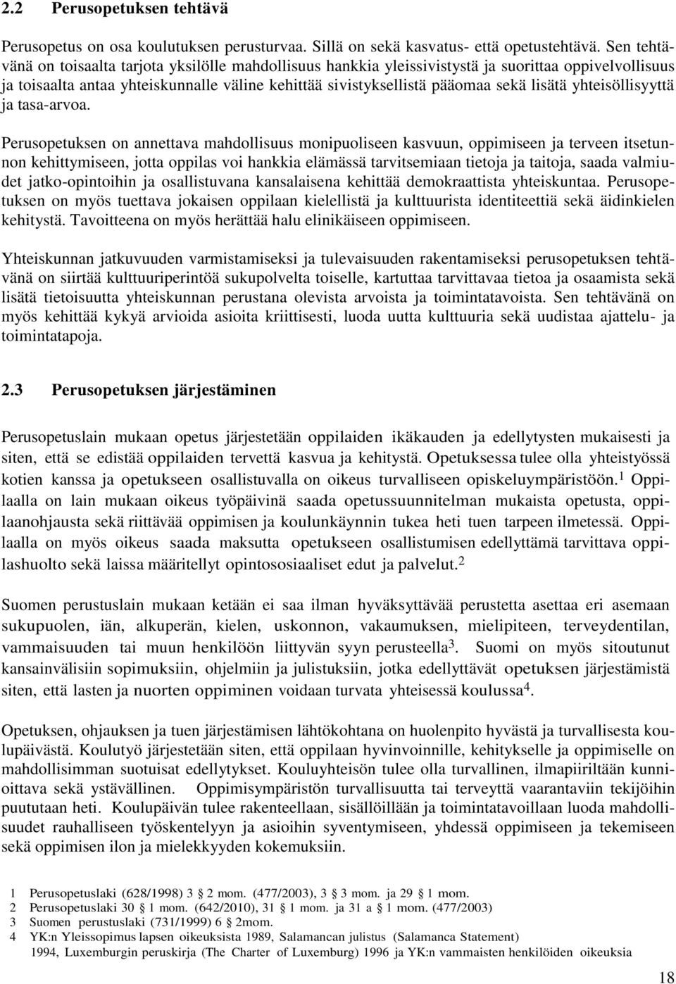 yhteisöllisyyttä ja tasa-arvoa.