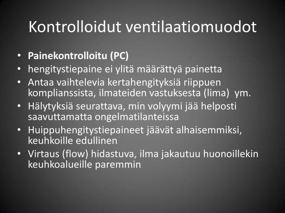 Hälytyksiä seurattava, min volyymi jää helposti saavuttamatta ongelmatilanteissa