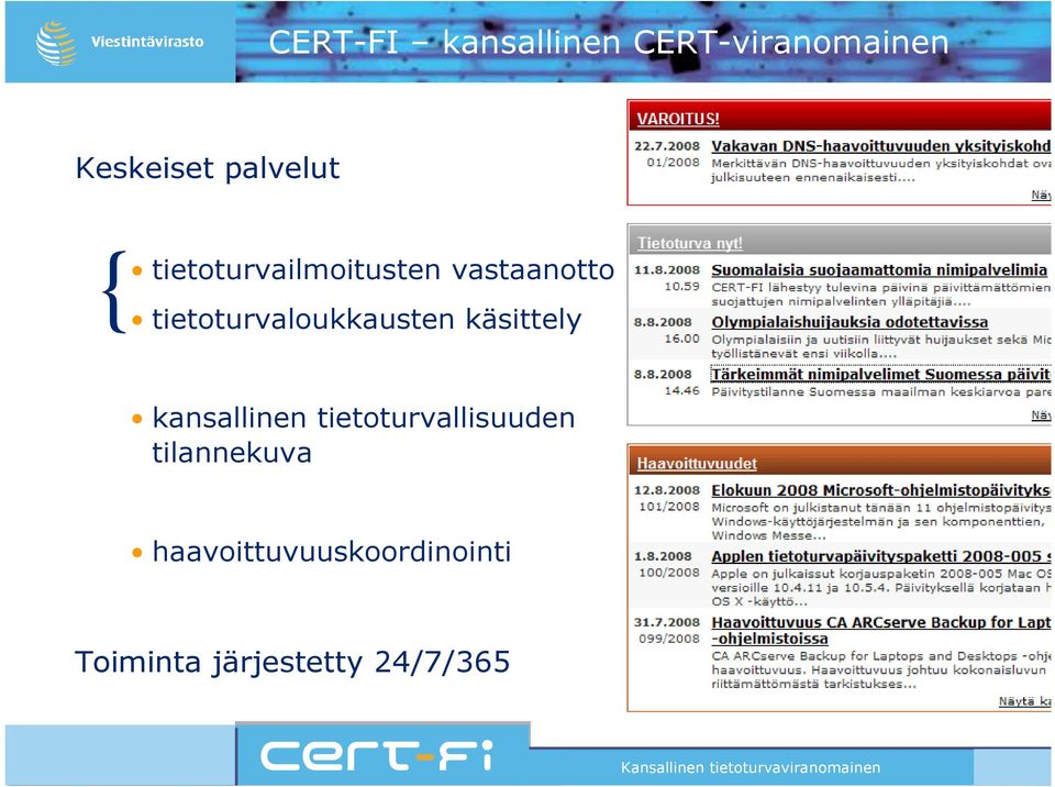 tietoturvaloukkausten käsittely kansallinen