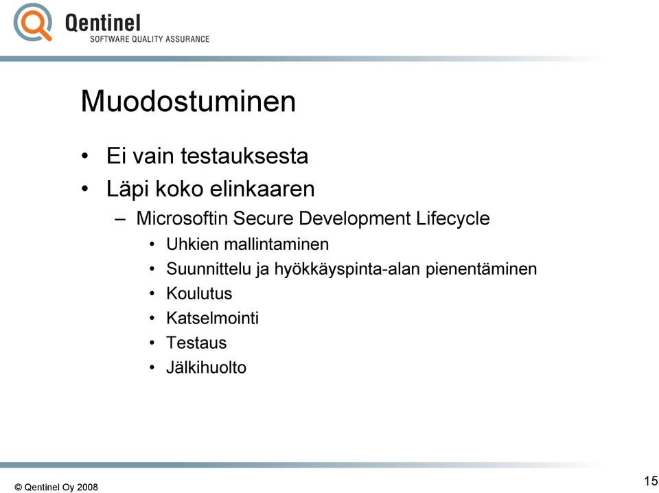 Uhkien mallintaminen Suunnittelu ja