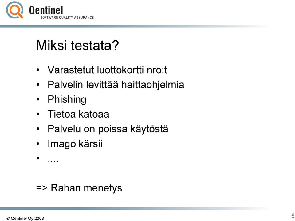 levittää haittaohjelmia Phishing Tietoa