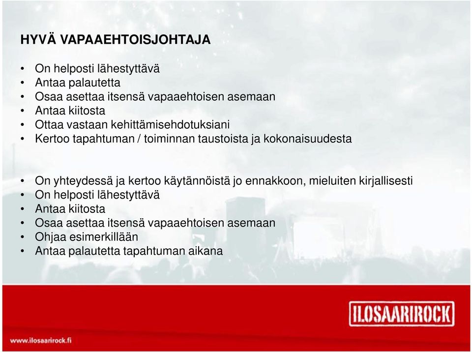 kokonaisuudesta popparit On yhteydessä ja kertoo käytännöistä jo ennakkoon, mieluiten kirjallisesti On