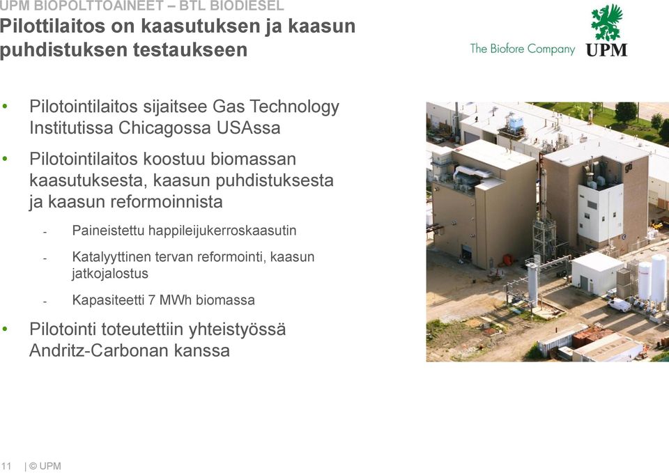 puhdistuksesta ja kaasun reformoinnista - Paineistettu happileijukerroskaasutin - Katalyyttinen tervan