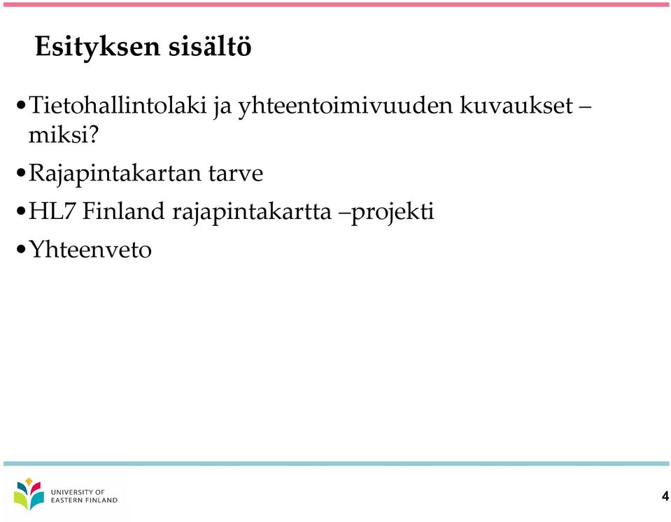 Rajapintakartan tarve HL7 Finland