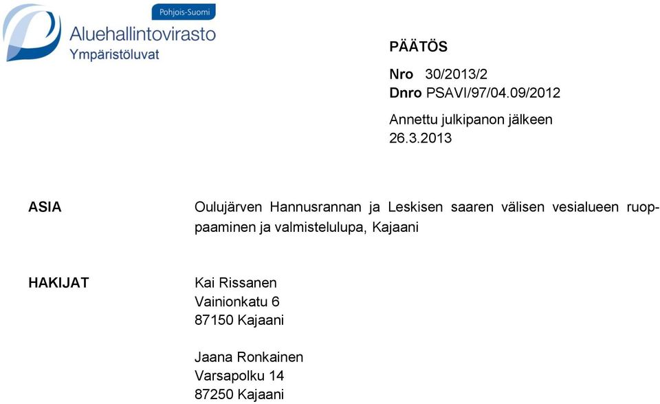 2013 ASIA Oulujärven Hannusrannan ja Leskisen saaren välisen