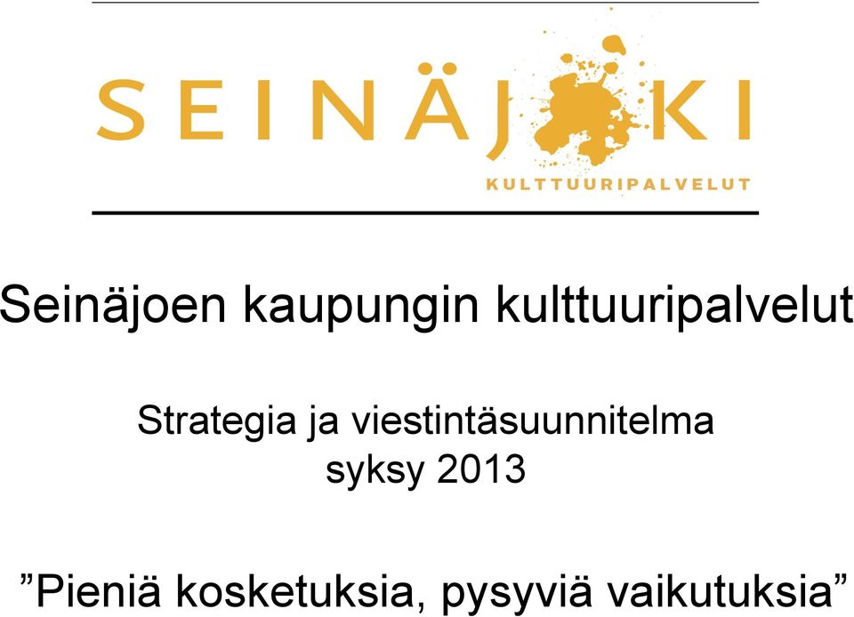 viestintäsuunnitelma syksy