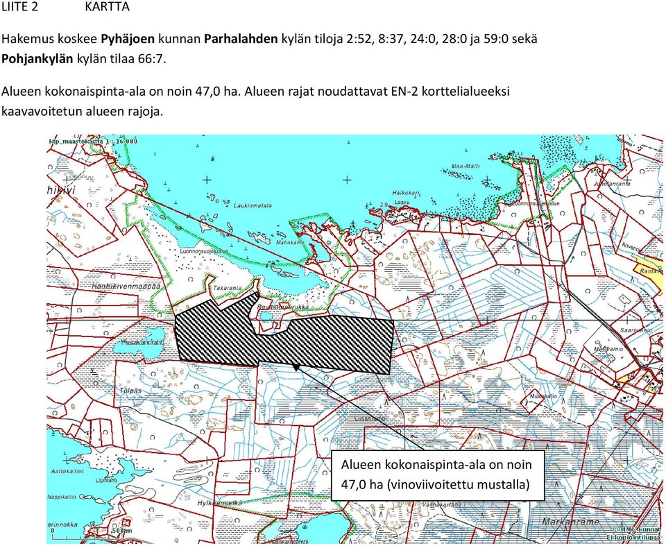 Alueen kokonaispinta-ala on noin 47, ha.