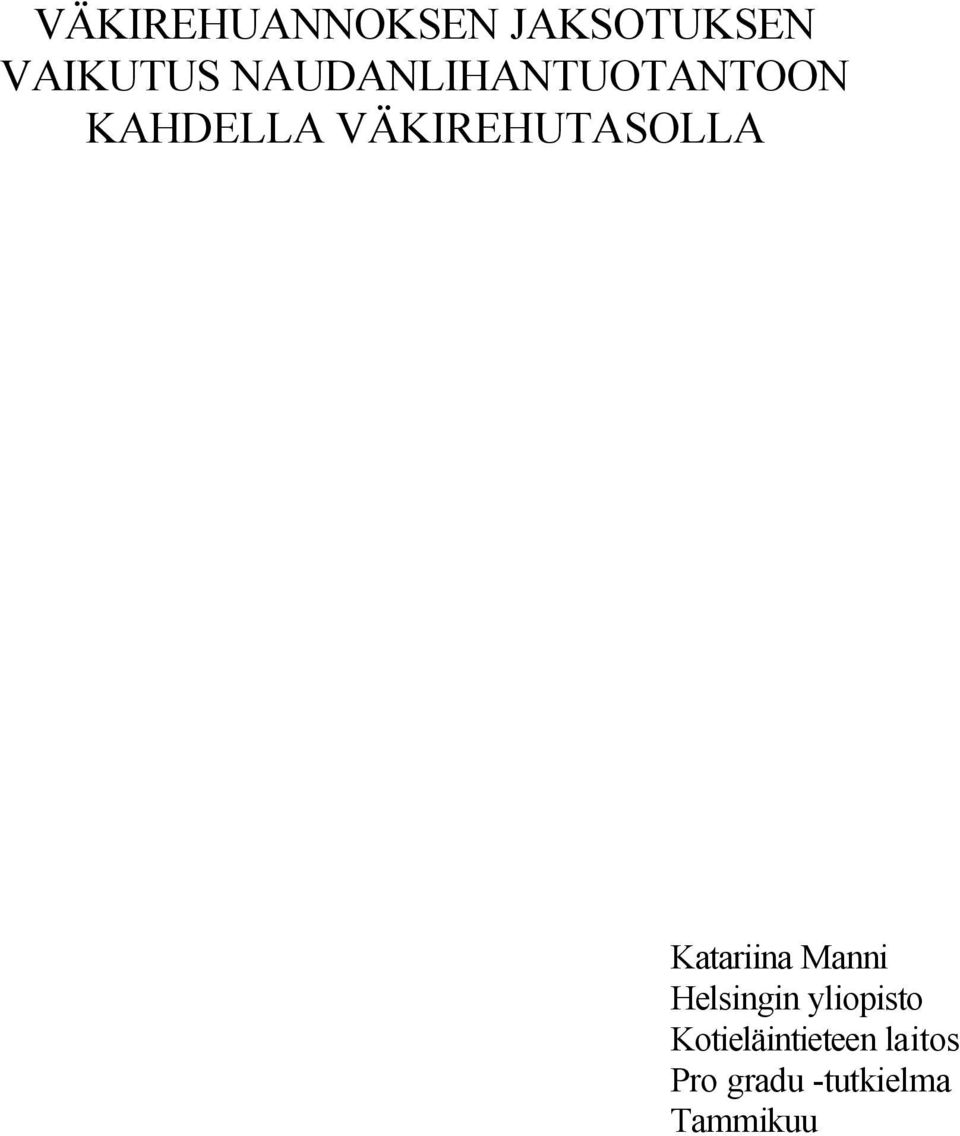 VÄKIREHUTASOLLA Katariina Manni Helsingin