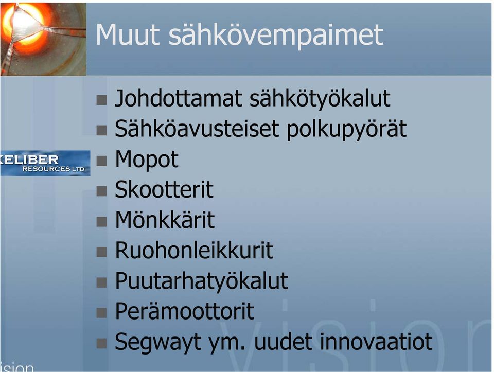 Mopot Skootterit Mönkkärit Ruohonleikkurit