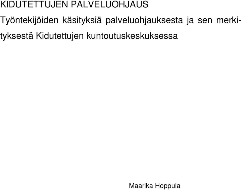 palveluohjauksesta ja sen