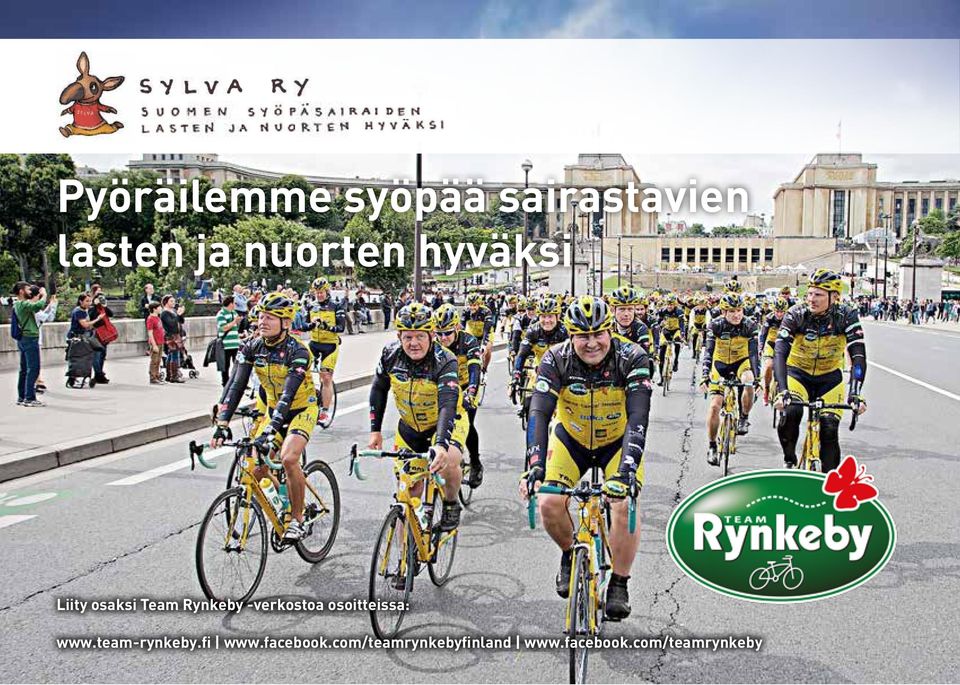 -verkostoa osoitteissa: www.team-rynkeby.fi www.