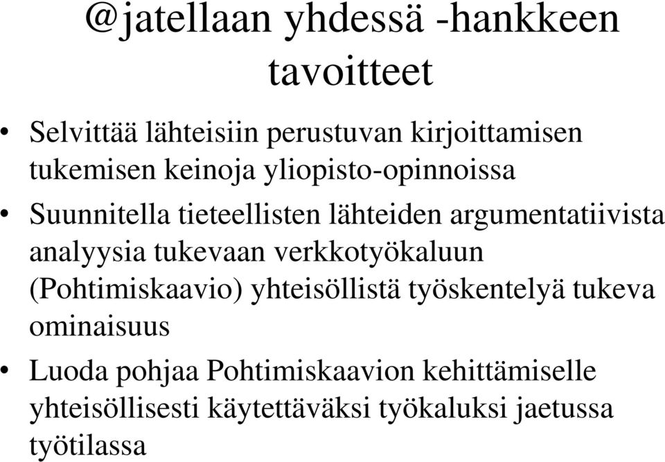 analyysia tukevaan verkkotyökaluun (Pohtimiskaavio) yhteisöllistä työskentelyä tukeva