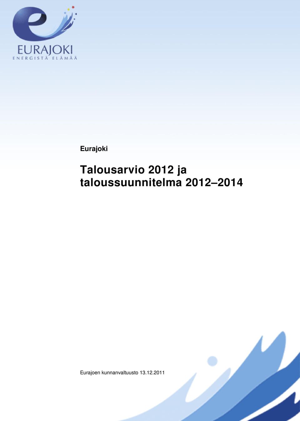 taloussuunnitelma 2012