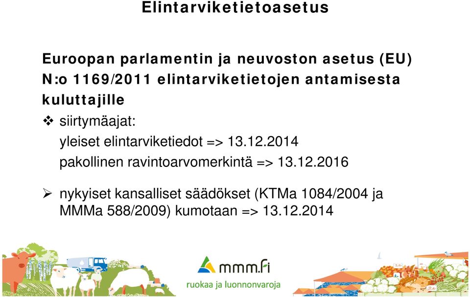 elintarviketiedot => 13.12.