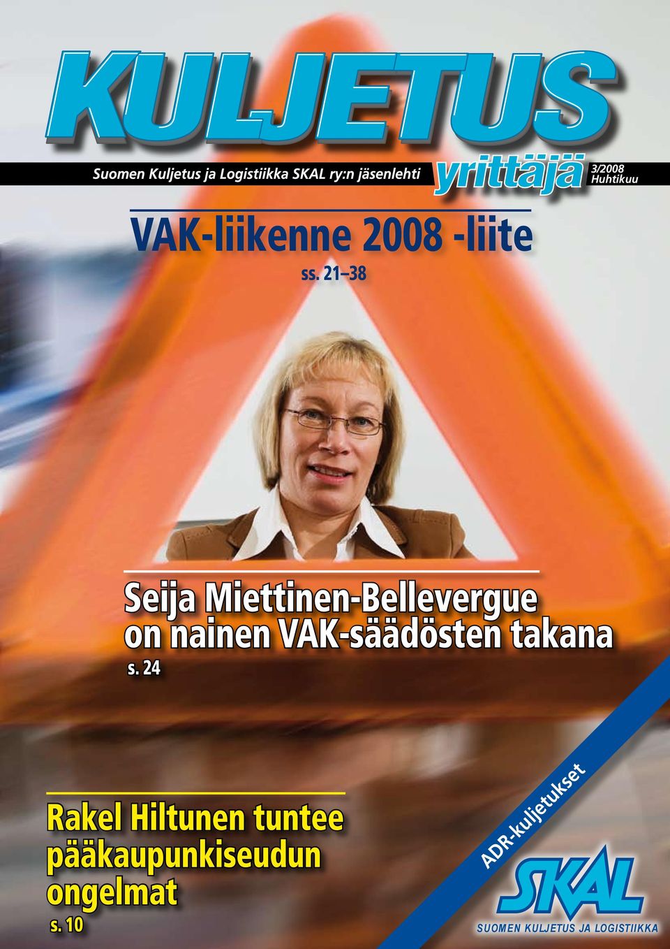 VAK-säädösten takana s.