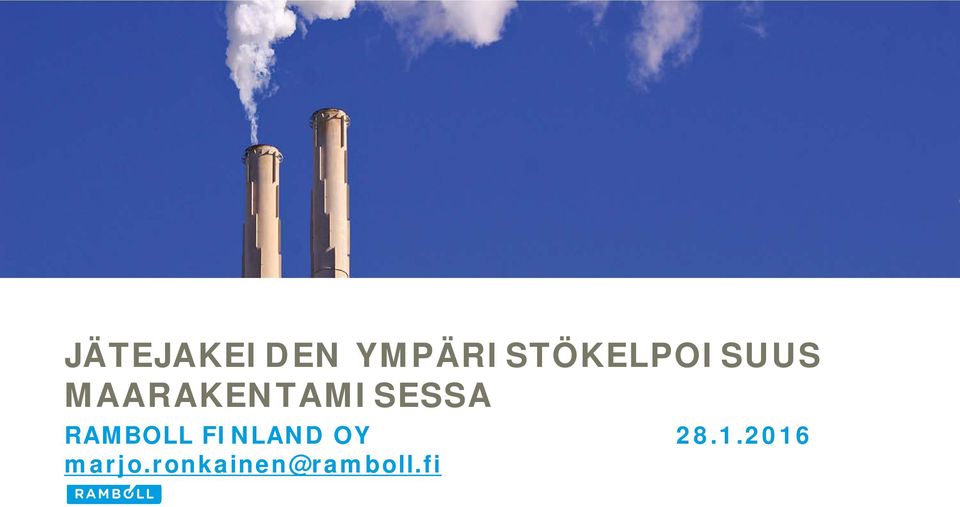 MAARAKENTAMISESSA RAMBOLL